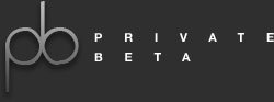 private beta